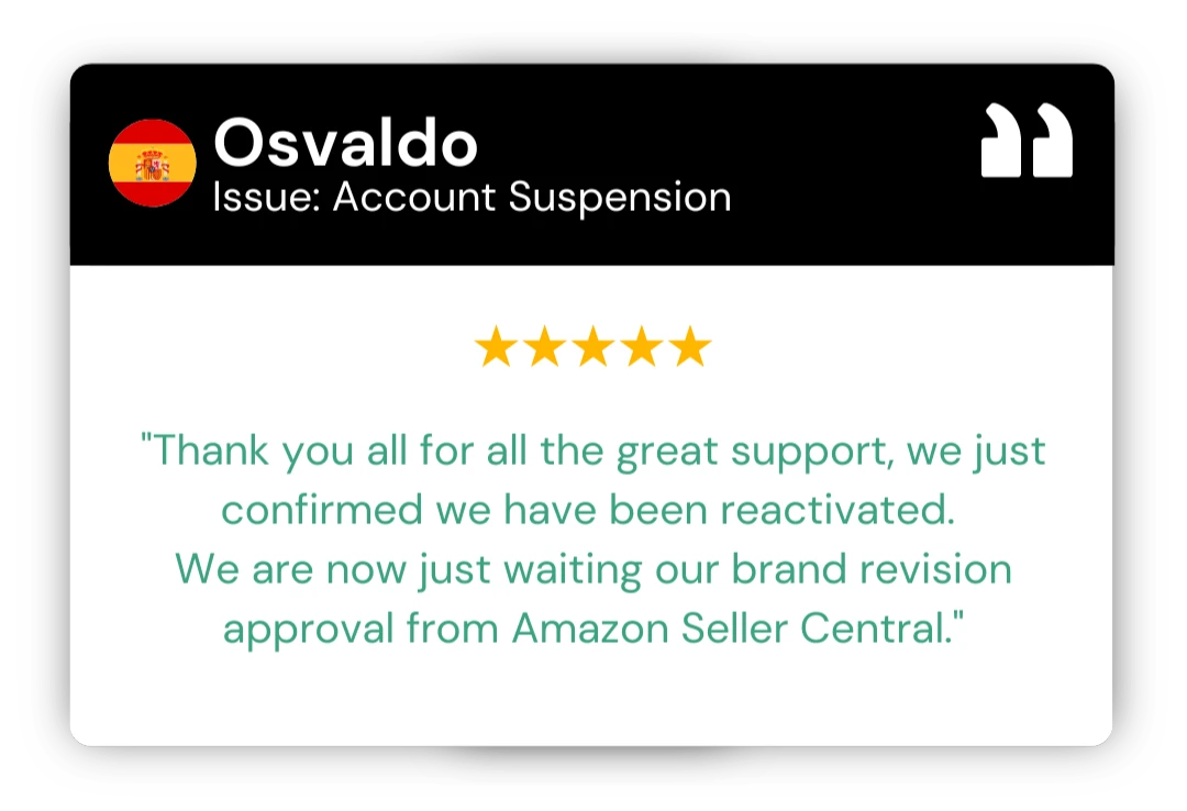 Five-star review from Osvaldo (Spain), issue: Account Suspension: “we just confirmed we have been reactivated”